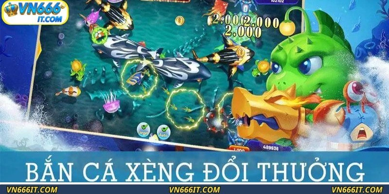 Bắn cá xèng mang đến trải nghiệm lý thú, sống động
