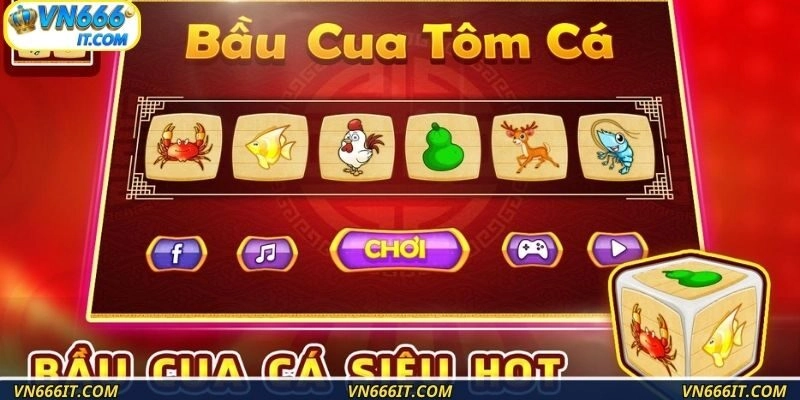 Phiên bản trực tuyến của trò chơi quen thuộc bầu cua tôm cá